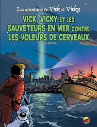 Image de VICK ET VICKY T17 - VICK ET VICKY ET LES SAUVETEURS EN MER CONTRE LES VOLEURS DE CERVEAUX