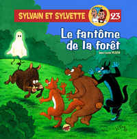 Image de SYLVAIN ET SYLVETTE T.23 - LE FANTOME DE LA FORET