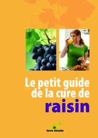 Image de Le petit guide de la cure de raisin