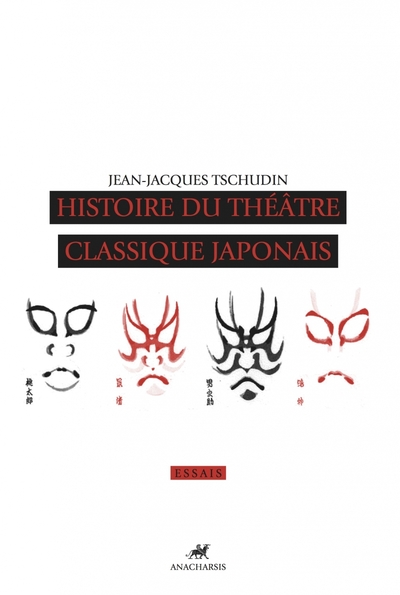 Picture of HISTOIRE DU THEATRE CLASSIQUE JAPONAIS