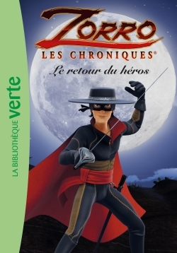 Picture of Les Chroniques de Zorro 01 - Le retour du héros