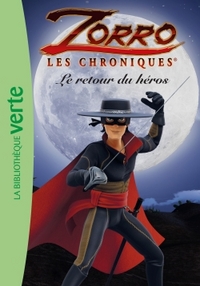 Picture of Les Chroniques de Zorro 01 - Le retour du héros