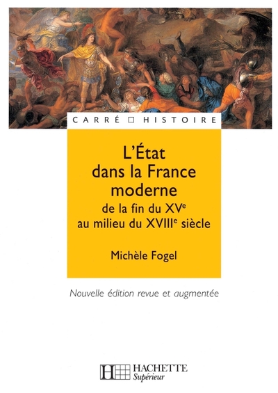 Picture of L'Etat dans la France moderne - De la fin du XVe à la fin du XVIIIe siècle