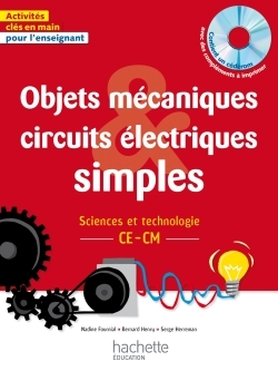 Image de Objets mécaniques et circuits électriques simples - Sciences et technologie CE CM