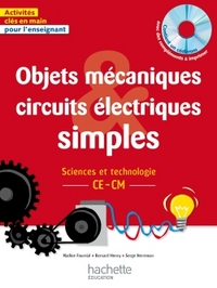 Image de Objets mécaniques et circuits électriques simples - Sciences et technologie CE CM