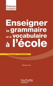 Picture of Enseigner la grammaire et le vocabulaire à l'école