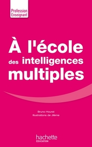 Picture of A l'école des intelligences multiples