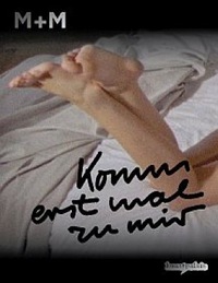 Picture of M + M Komm Erst Mal Zu Mir