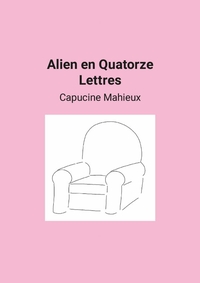 Picture of Alien en Quatorze Lettres