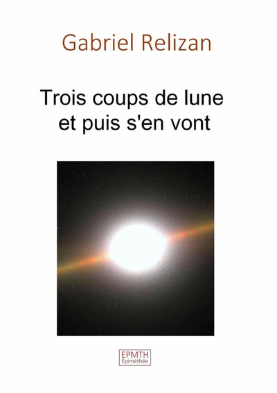 Picture of Trois coups de lune et puis s'en vont