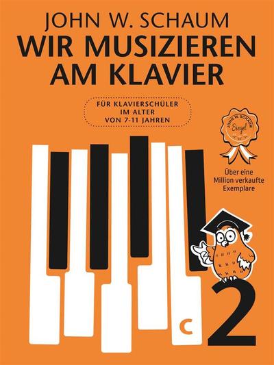 Image de JOHN W. SCHAUM : WIR MUSIZIEREN AM KLAVIER BAND 2 - NEUAUFLAGE