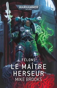 Image de Félons : Le Maître Herseur