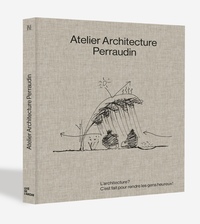 Image de Atelier Architecture Perraudin – L’architecture ? C’est fait pour rendre les gens heureux !