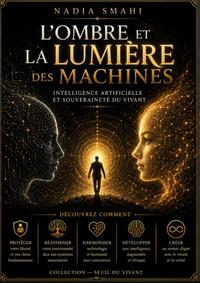 Image de L?OMBRE ET LA LUMIERE DES MACHINES