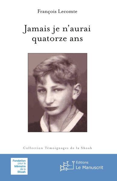 Picture of Jamais je n’aurai quatorze ans, nouvelle édition