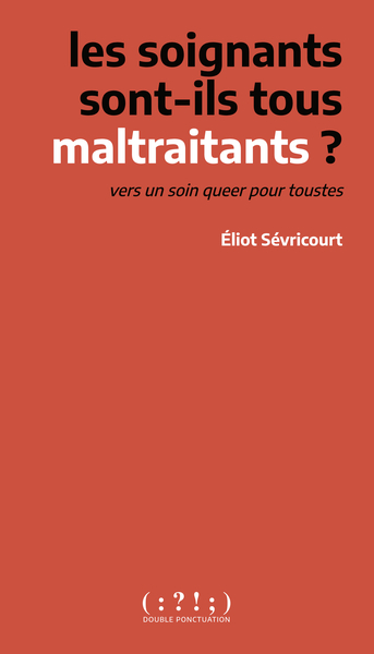 Picture of Les soignants sont-ils tous maltraitants ?
