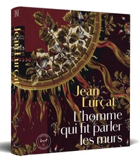 Image de Jean Lurçat -  L’homme qui fit parler les murs