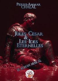 Picture of Jules César & Les Ides Eternelles : Histoire & Musique