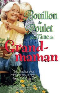 Image de Bouillon de poulet pour l'âme de Grand-maman