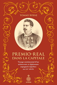 Picture of PREMIO-REAL DANS LA CAPITALE. VOYAGE SENTIMENTAL D'UN ARISTOCRATE