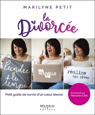 Image de La Divorcée - Petit guide de survie d'un coeur blessé