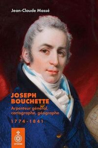 Image de L'ARPENTEUR GENERAL JOSEPH BOUCHETTE (1774-1841)