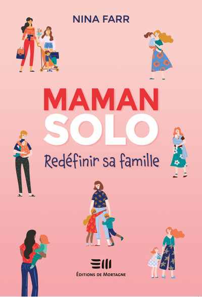 Picture of Maman solo - Redéfinir sa famille