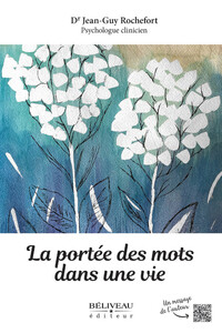 Image de La portée des mots dans une vie