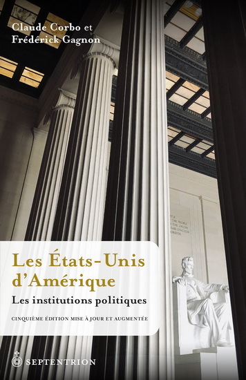Image de LES ETATS-UNIS D'AMERIQUE. LES INSTITUTIONS POLITIQUES 5 ED.