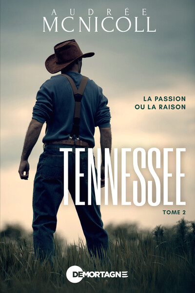 Image de Tennessee Tome 2 - La passion ou la raison