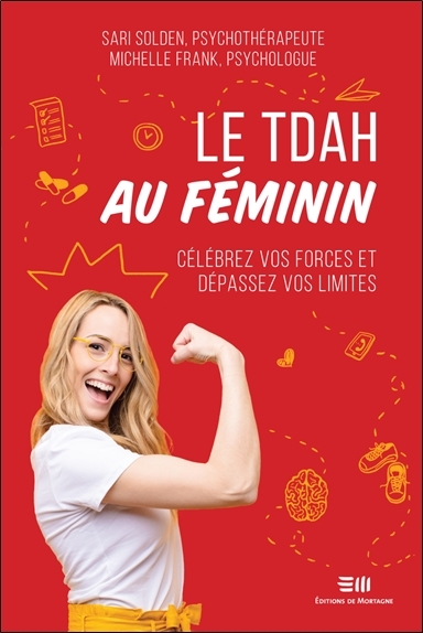 Picture of Le TDAH au féminin - Célébrez vos forces et dépassez vos limites