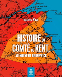 Picture of DE SIKNIKTUK A KENT. UNE HISTOIRE DE COMMUNAUTES AU NOUVEAU-BRUNS