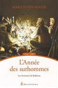 Picture of LES AVENTURES DE RADISSON T 03 L'ANNEE DES SURHOMMES