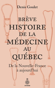 Image de BREVE HISTOIRE DE LA MEDECINE AU QUEBEC