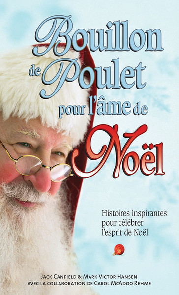 Image de Bouillon de poulet pour l'âme de Noël - Histoires inspirantes pour célébrer l'esprit de Noël