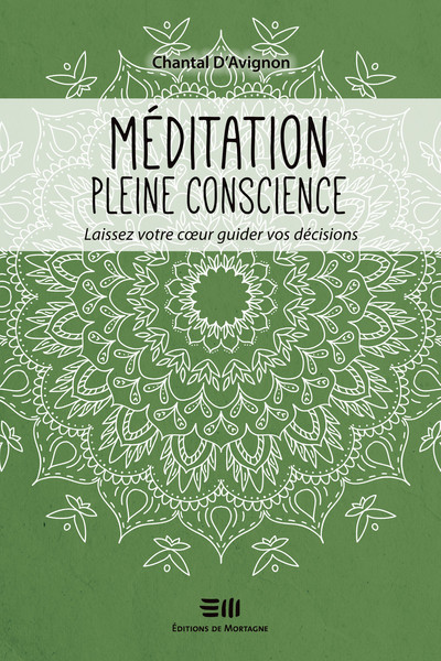 Image de Méditation pleine conscience - Laissez votre coeur guider vos décisions