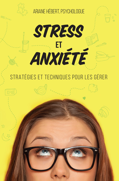 Picture of Stress et anxiété - Stratégies et techniques pour les gérer