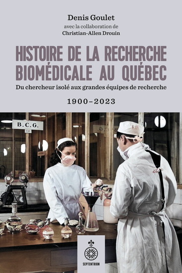 Picture of HISTOIRE DE LA RECHERCHE BIOMEDICALE AU QUEBEC