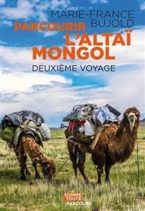 Picture of PARCOURIR L'ALTAI MONGOL. DEUXIEME VOYAGE