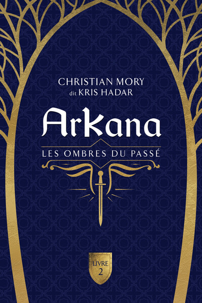 Image de Arkana - Les ombres du passé Tome 2