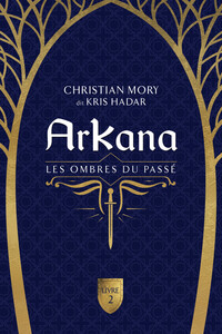 Picture of Arkana - Les ombres du passé Tome 2
