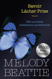 Image de Savoir lâcher prise Tome 2 - 366 nouvelles méditations quotidiennes