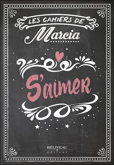 Picture of Les cahiers de Marcia - S'aimer