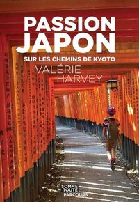 Picture of PASSION JAPON. SUR LES CHEMINS DE KYOTO