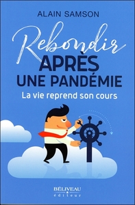 Image de Rebondir après une pandémie - La vie reprend son cours