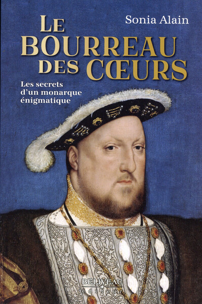 Picture of Le bourreau des coeurs - Les secrets d'un monarque énigmatique