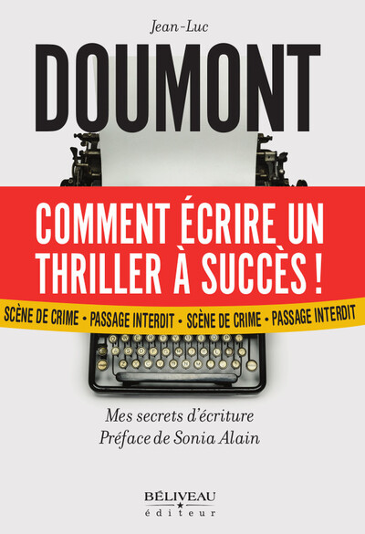 Picture of Comment écrire un thriller à succès ! Mes secrets d'écriture