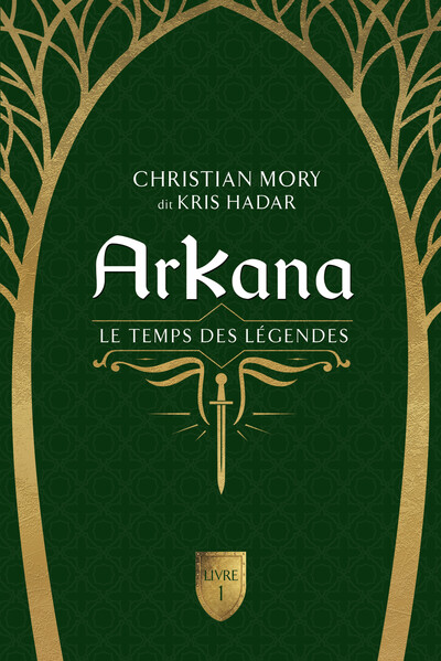Image de Arkana - Le temps des légendes Tome 1