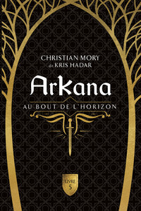 Picture of Arkana - Au bout de l'horizon Tome 5