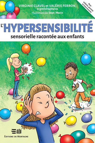 Picture of L'hypersensibilité sensorielle racontée aux enfants